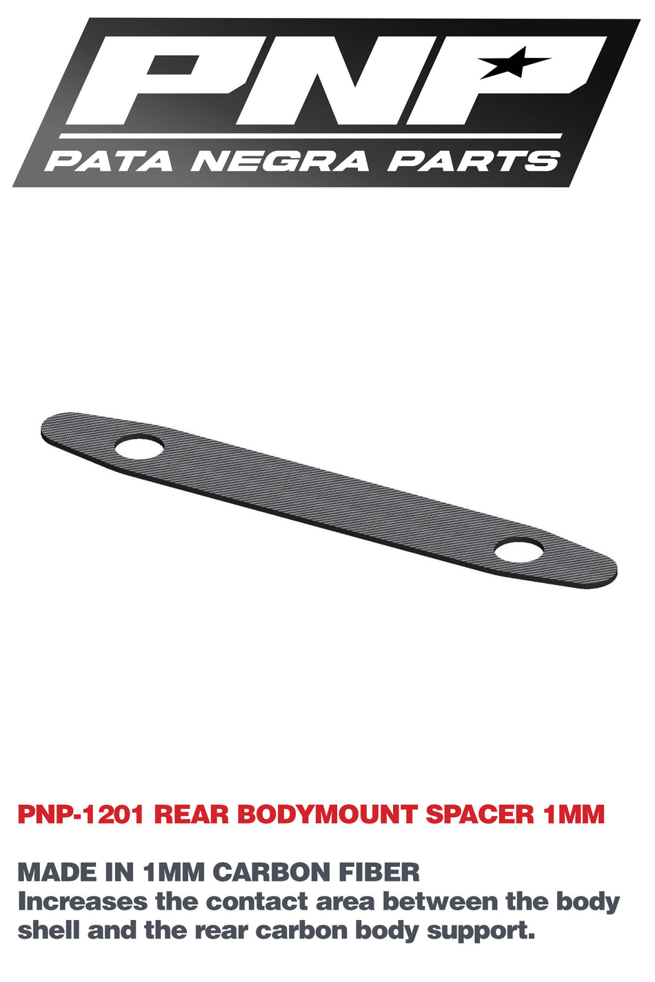 PNP REAR BODYMOUNT SPACER 1mm SER.990/990EVO 1201